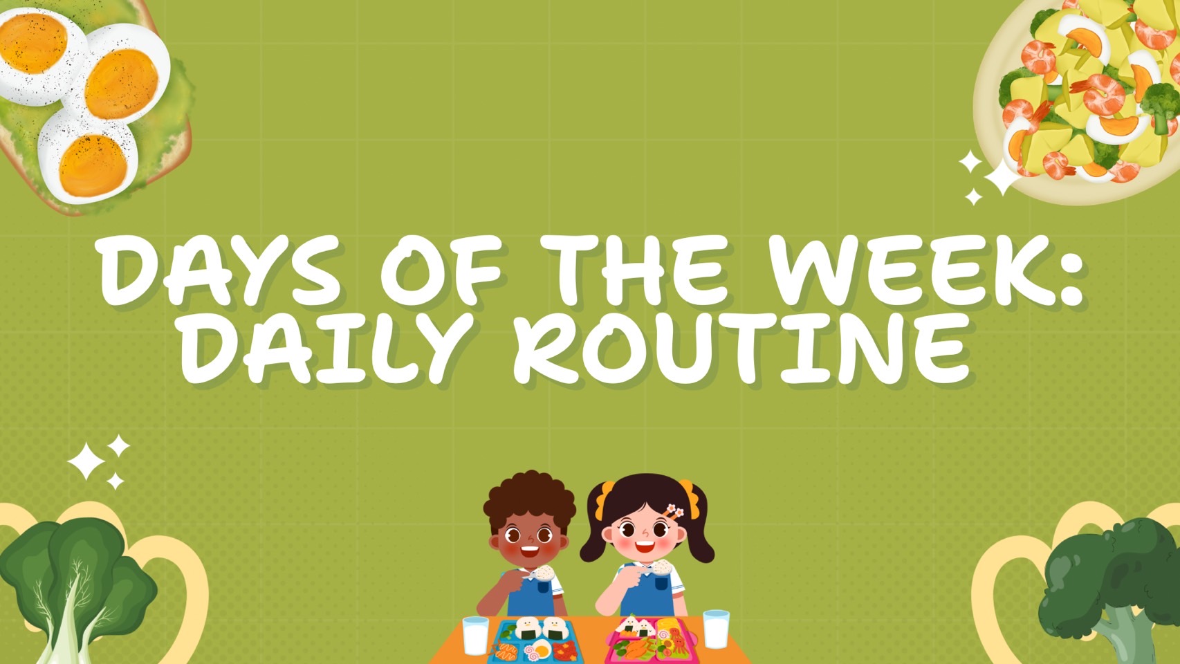 Days of the week : Daily routine | OER Commons