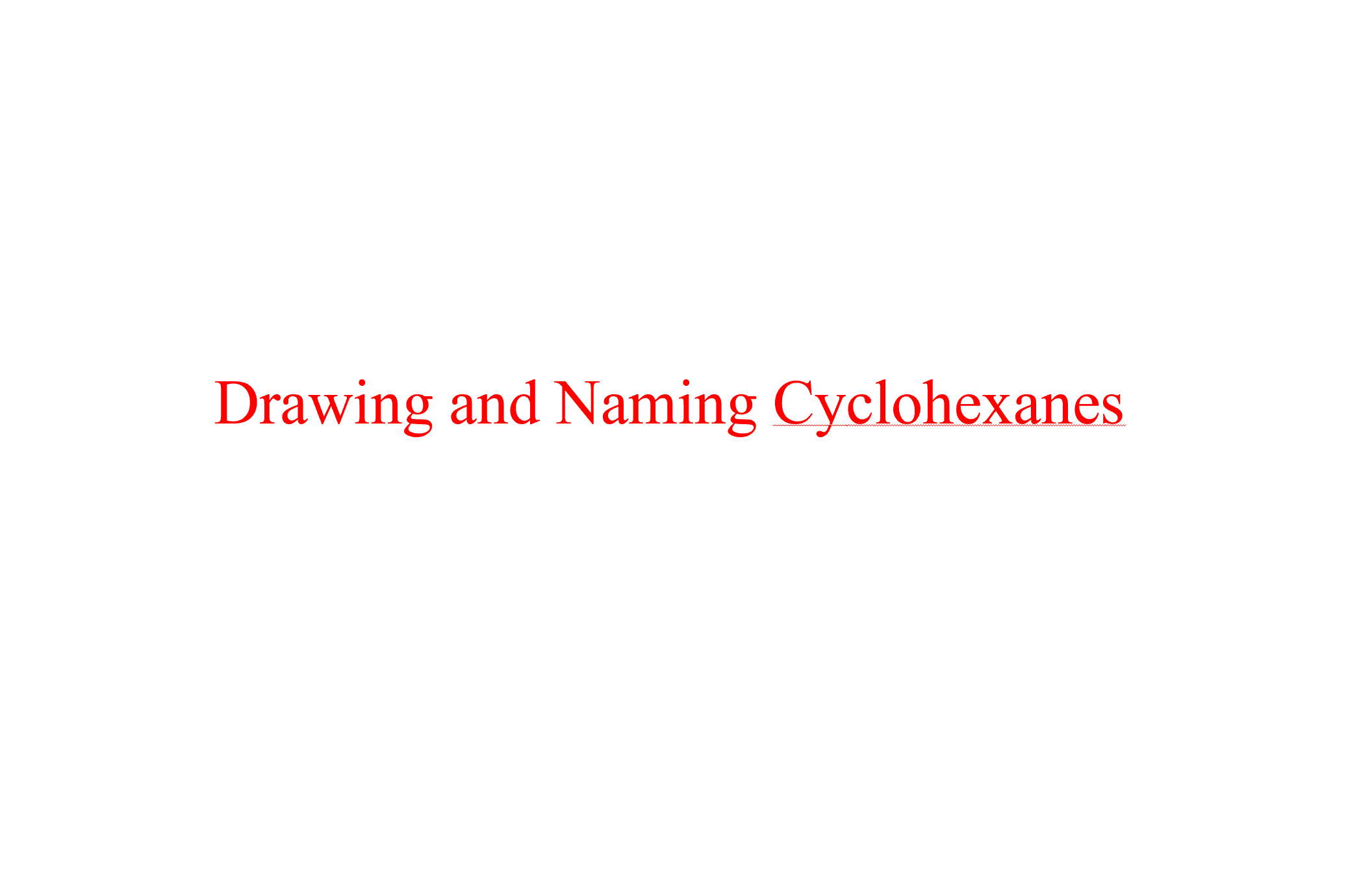 Drawing Inamig AI-Assisted Learning: 12.10 Drawing and Naming Cycloalkanes | OER Commons