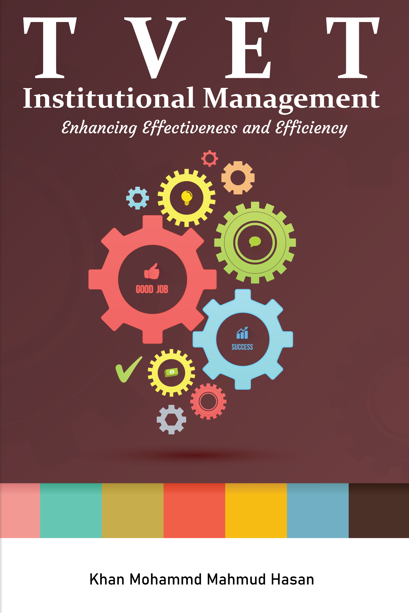 TVET Institutional Management: Enhancing Effectiveness and Efficiency