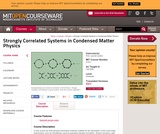 Strongly Correlated Systems in Condensed Matter Physics, Fall 2003 Strongly Correlated Systems in Condensed Matter Physics, Fall 2003