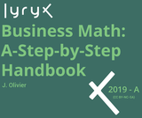 Business Math: A Step-by-Step Handbook Business Math: A Step-by-Step Handbook