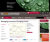 Managing Innovation: Emerging Trends, Spring 2005 Managing Innovation: Emerging Trends, Spring 2005