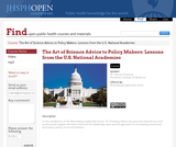 The Art of Science Advice to Policy Makers: Lessons from the U.S. National Academies