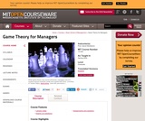 Game Theory for Managers, Spring 2004 Game Theory for Managers, Spring 2004