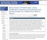 Being Aware of Health Care: Using Cooperative Learning to Synthesize and Communicate U.S. Health Care Reform Issues Being Aware of Health Care: Using Cooperative Learning to Synthesize and Communicate U.S. Health Care Reform Issues