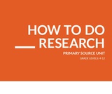 How To Do Research Primary Source Unit How To Do Research Primary Source Unit