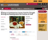 Writing on Contemporary Issues: Food for Thought: Writing and Reading about the Cultures of Food, Fall 2008 Writing on Contemporary Issues: Food for Thought: Writing and Reading about the Cultures of Food, Fall 2008