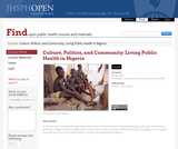 Culture, Politics, and Community: Living Public Health in Nigeria