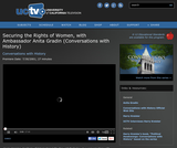 Conversations with History: Securing the Rights of Women, with Ambassador Anita Gradin