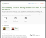 Discretionary Decision Making for Social Workers in Child Protection Discretionary Decision Making for Social Workers in Child Protection