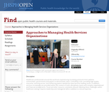 Approaches to Managing Health Services Organizations