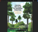 Cultura do cacau na Amazônia paraense: implantação, manejo e consórcio com espécies nativas