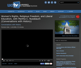 Conversations with History: Women's Rights, Religious Freedom, and Liberal Education, with Martha C. Nussbaum