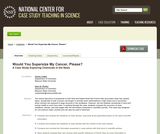 Would You Supersize My Cancer, Please?: A Case Study Exploring Chemicals in the News Would You Supersize My Cancer, Please?: A Case Study Exploring Chemicals in the News