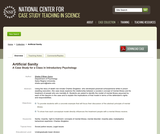 Artificial Sanity: A Case Study for a Class in Introductory Psychology