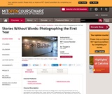 Stories Without Words: Photographing the First Year, Fall 2006 Stories Without Words: Photographing the First Year, Fall 2006