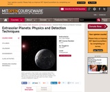 Extrasolar Planets: Physics and Detection Techniques, Fall 2007 Extrasolar Planets: Physics and Detection Techniques, Fall 2007