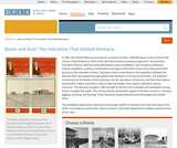 Boom and Bust: The Industries That Settled Montana Boom and Bust: The Industries That Settled Montana